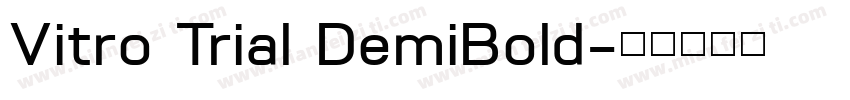 Vitro Trial DemiBold字体转换